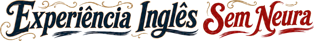 Experiência Inglês Sem Neura